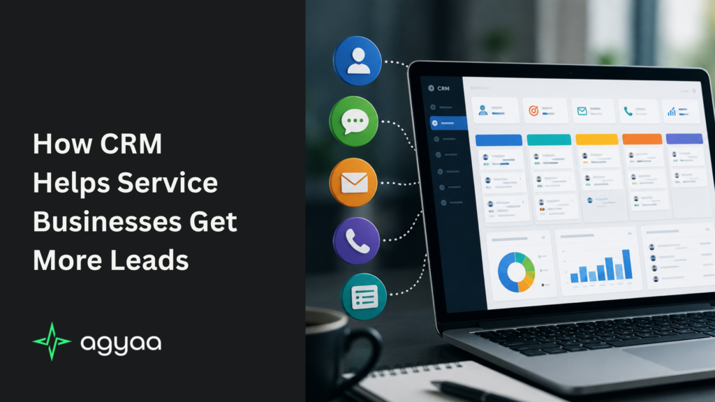 How CRM Helps Service Businesses Get More Leads